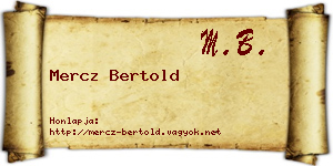 Mercz Bertold névjegykártya